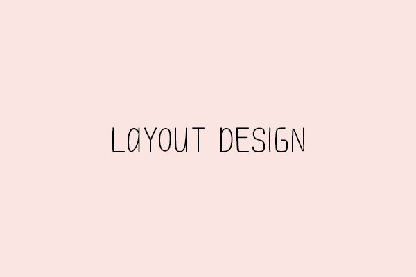 Collection of Layout Design